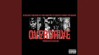 OVERDRIVE (feat. SOUTHSIDEICE, Milo Maestro, JP Caruzzo & Conway The Machine) (Radio Edit)