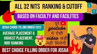 Top 32 nits | All 32 nits | josaa choice filling order for NITS | Top nits list for choice filling