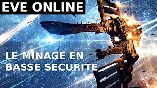 EvE Online : Le minage en basse sécurité