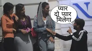 Pyar Do Pyar Milega Prank in Delhi On Cute Girl By Desi Boy With Twist Epic Reaction