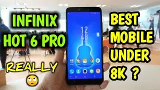Infinix Hot 6 Pro Price, Camera & Specifications | Dual Camera Phone under Rs.8000? - SvTech World