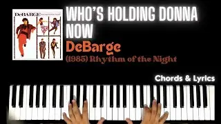 Who's Holding Donna Now - DeBarge | Piano Cover Accompaniment Backing Track Karaoke Chords Tutorial