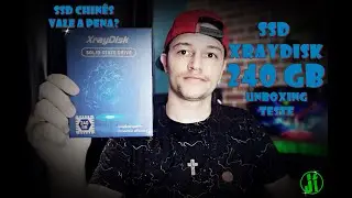 SSD XraYDisK 240 Gb - Ssd da China Vale a pena? Unboxing + Teste CrysTalDisK