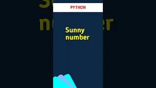 Sunny number in PYTHON #shorts #viral #trending #pythonprogramming  #codinghacks