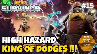 HIGH HAZARD &ndash; KING OF DODGES !!! | Deep Rock Galactic: Survivor &ndash; #15