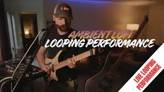 Emotional Ambient Lofi Guitar - Looping Performance