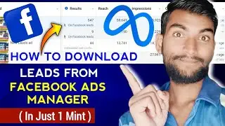 How To Download Leads From Facebook Ads Manager 2024 | See Facebook Ads Leads In Meta Ads