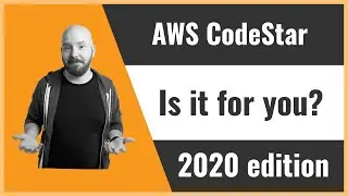 AWS CodeStar: Подходит ли вам? Выпуск 2020 года
