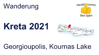 Wanderung Kreta 2021 - Georgioupolis und Kournas Lake