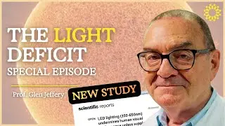 How LED Lighting is Harming Humans (+ New Study) with Glen Jeffery