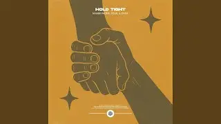 Hold Tight (Extended Mix)