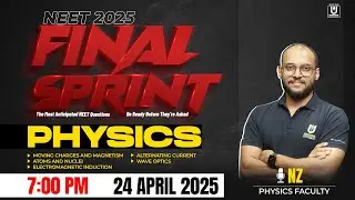 NEET Final Sprint : Physics | NEET 2025 | Universal Kottakkal