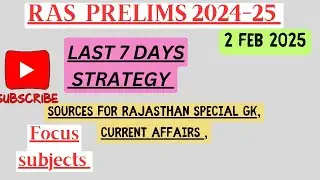 RAS PRELIMS LAST 7 Days Strategy || RAS PRELIMS 2025 Strategy || #rasstrategy #ras2025