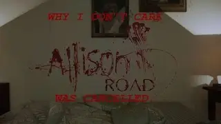 Allison Road cancelled, and I couldn't care less