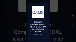 CAMSKRA завершила миграцию данных из NSEDAL KRA; объединено 2,17 крор записей #корпоративныеновос...