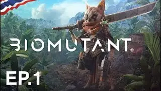 Biomutant EP.1