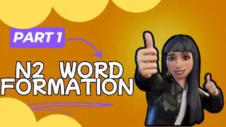 JLPT N2 Word Formation Quiz Part 1