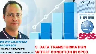 9. Преобразование данных с использованием условия IF в IBM SPSS || Доктор Дхавал Махета