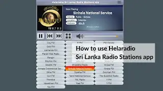 How to use Helaradio Sri Lanka Radio Stations app