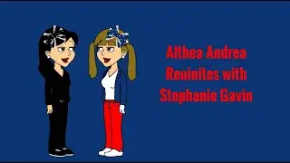 Althea Andrea Reunites with Stephanie Gavin