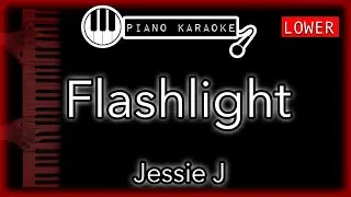 Flashlight (LOWER -4) - Jessie J - Piano Karaoke Instrumental