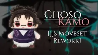 Choso Moveset Rework [JJS Skill Builder]