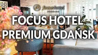 Focus Hotel Premium Gdańsk