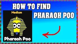 HOW TO FIND PHARAOH POO in FIND THE POU POOS ROBLOX ! 💩