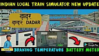 Indian Local Train Simulator New Update | Battery Meter | Driving announcements | Full Gameplay |
