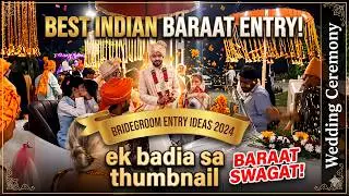 Indian Baraat Wedding Ceremony I Bridegroom entry Ideas I Baraat Swagat I Best groom Entry I