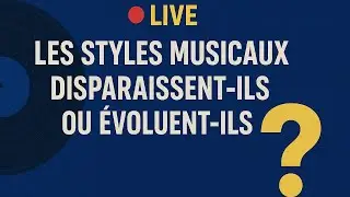 Les Styles Musicaux Disparaissent-il ou Évoluent-ils ? Le Grand Débat !avec Paco Caniza et Dj Luigi