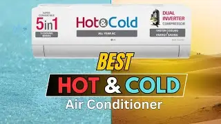 [NEW] Best Hot & Cold Air Conditioner | Best Hot and Cold AC 2025 | Best Air Conditioners in 2025