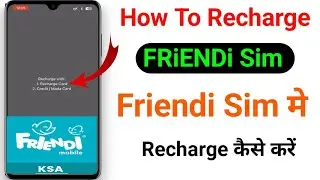 How To Recharge Friendi Mobile Saudi | Friendi Sim me Recharge kaise kare