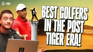 RANKING (15-1) the best golfers of the Post-Tiger era
