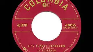 1956 HITS ARCHIVE: It&rsquo;s Almost Tomorrow - Jo Stafford