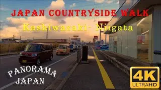 Countryside Walk in Japan 4K, Kashiwazaki City Niigata, Motionlapse at End,新潟柏崎市の散策| Panorama Japan