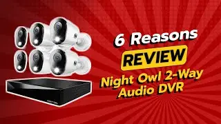 Don't Buy Night Owl 2-Way Audio DVR Before Watching This Video! 😱 6 Reasons Why!