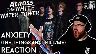 ACROSS THE WHITE WATER TOWER - 3. ANXIETY - REACTION - KILLER CHORUS! - BREAKDOWN CENTRAL!