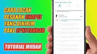 Cara Lacak Pesanan Shopee yang Dikirim Pake SPXstandar