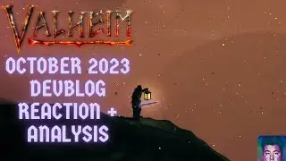 Valheim October 2023 Devblog Reaction!!!