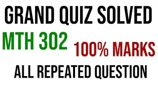 MTH302 GRAND QUIZ Solution fall 2020|MTH302 Midterm Solution|repeated Question|virtual university.
