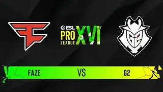 FaZe vs. G2 - Map 1 [Dust2] - ESL Pro League Season 16 - Group B