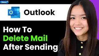 How to Delete Mail in Outlook After Sending 2026 (Step By Step)
