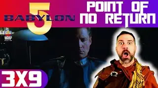 Babylon 5 3x9 'Point of No Return' - WOW! REACTION & REVIEW!