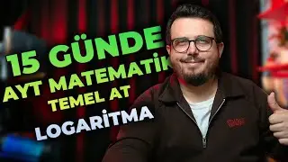 7.GÜN LOGARİTMA 15 GÜNDE ZERO AYT MATEMATİK TEMEL ATMA KAMPI #yks2026