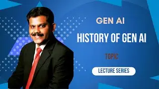 History and Evolution of Generative AI | Gen AI and Agentic Systems | SNS Institutions