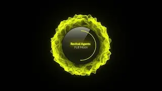 Revival Agents - Full Moon (Original Mix) [Revolt Music]