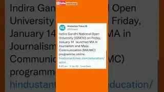IGNOU on Friday,January 14 launched MA in Journalism and Mass Communication (MAJMC) programme online