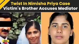 Nimisha Priya Case: Mediator Under Fire After Shocking Claim! | Yemini Victim | Talal Abdo Mahdi