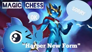 Magic Chess New Harper Form